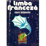 Micaela Gulea, Henry-Pierre Blottier - Limba franceza - Curs intensiv - - 136303