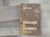 Pana la capat si mai departe vol.2 de Cornel Brahas