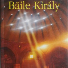 Baile Kiraly – Jean Mattern