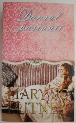 Dansul pasiunii &amp;ndash; Mary Jo Putney foto