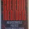 CREIERUL IDEOLOGIC , NEUROSTIINTELE POLITICE SI CREDINTELE RIGIDE de LEOR ZMIGROD , 2025