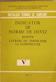 INDICATOR DE DEVIZ PENTRU LUCRARI DE VENTILATIE LA CONSTRUCTII-MINISTERUL INDUSTRIEI USOARE-239802