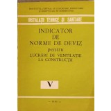 INDICATOR DE DEVIZ PENTRU LUCRARI DE VENTILATIE LA CONSTRUCTII-MINISTERUL INDUSTRIEI USOARE-239802