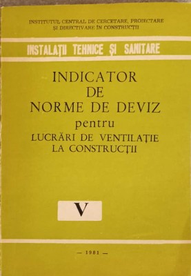 INDICATOR DE DEVIZ PENTRU LUCRARI DE VENTILATIE LA CONSTRUCTII-MINISTERUL INDUSTRIEI USOARE foto