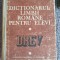 Dicționarul limbii rom&acirc;ne pentru elevi, DREV, 1983, 896 pag, starea f buna