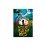 The Secret Language of Birds