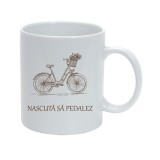 Cana alba personalizata &quot;Nascuta sa pedalez&quot;, INOVATIX&reg;. 330ml, Oem