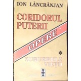 CORIDORUL PUTERII. SUBURBIILE VIETII VOL.1-ION LANCRANJAN-267027