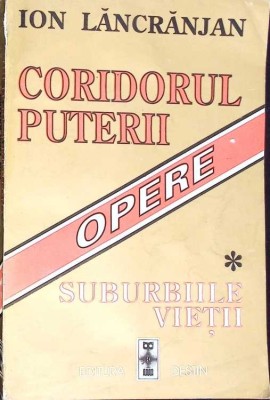 CORIDORUL PUTERII. SUBURBIILE VIETII VOL.1-ION LANCRANJAN-267027 foto