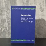 Damascius - Despre primele principii: aporii și soluții