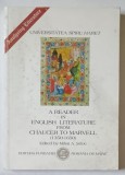 A READER IN ENGLISH LITERATURE FROM CHAUCER TO MARVELL (1350-1650) EDITED by MIHAI A. STROE , 2000
