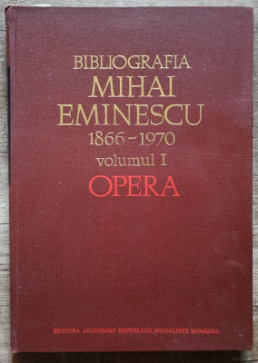 Bibliografia Mihai Eminescu 1866-1970// vol 1 foto