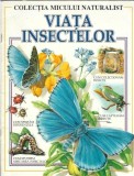 Carte Viata insectelor Colectia Micului Naturalist Editie Veche Ilustrata Educatie Biologie 1992