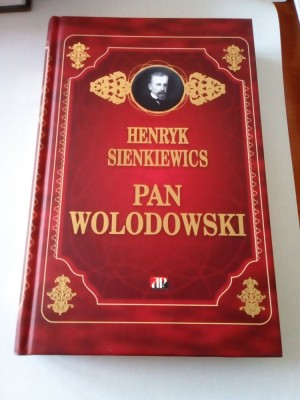 Henryk Sienkiewics - Pan Wolodowski foto