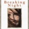 Breaking Night: A Memoir of Forgiveness, Survival, and My Journey from Homeless to Harvard
