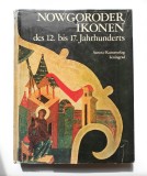 Icoanele din Novgorod din secolele XII - XVII (icoana, icoane)