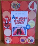Arte vizuale si abilitati practice clasa a IV-a, partea II - Cristina Rizea, Daniela Stoicescu, Ioana Stoicescu