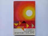 VLADIMIR ESANU - EPOPEEA ENERGIEI SOLARE ( BIOENERGETICA CELULARA). Tiraj mic, 3650 exemplare
