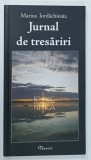 JURNAL DE TRESARIRI de MARIUS IORDACHIOAIA , 2011 * PREZINTA INSEMNARI PE PAGINA DE TITLU