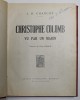 CHRISTOPHE COLOMB VU PAR UN MARIN par J.B. CHARCOT , 1928