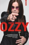 Cartea "Eu sunt Ozzy" - Biografia lui Ozzy Osbourne, scrisa de Chris Ayres, coperta brosata, poveste de viata legendar