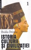 Ovidiu Drimba - Istoria culturii si civilizatiei, volumul 1