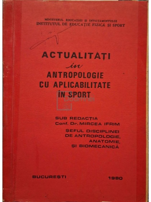 Mircea Ifrim - Actualitati in antropologie cu aplicabilitate in sport (Editia: 1980)