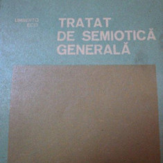 TRATAT DE SEMIOTICA GENERALA de UMBERTO ECO BUCURESTI 1982