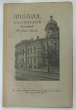 ANUARUL LICEULUI GH. LAZAR , BUCURESTI , PE ANUL 1941 -1942