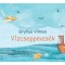V&iacute;zcseppmes&eacute;k - Gryllus Vilmos