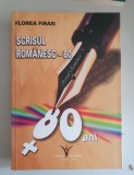 Florea Firan - Scrisul romanesc - 80