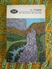 myh 42f - BPT 24 - Calistrat Hogas - Pe drumuri de munte - ed 1969