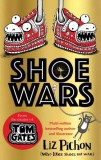 Shoe Wars - Hardcover - Liz Pichon - Scholastic