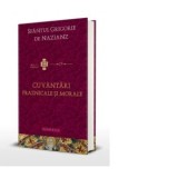 Cuvantari Praznicale si Morale - Sfantul Grigorie de Nazianz
