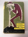 DOMNUL GENERAL GUVERNEAZA, I. LUDO, ILUSTRATII EUGEN TARU - ED. III-A - 1961