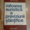 n8 Valoarea euristica a previziunii stiintifice - Stefan Iantos