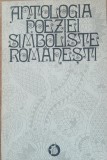 Antologia Poeziei Simboliste Romanesti - 1972
