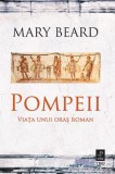 Pompeii. Viata unui oras roman - Trei