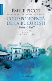 Corespondenta de la Bucuresti. 1866-1867/Emile Picot, Humanitas R3