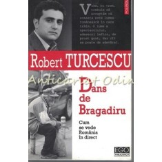 Dans De Bragadiru - Robert Turcescu