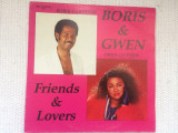 Boris &amp; gwen friends &amp; lovers disc vinyl single 12&quot; muzica disco funk soul 1987, VINIL, Pop