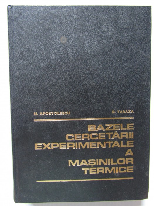 N. Apostolescu - Bazele cercetării experimentale a mașinilor termice