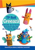 Creeaza. Animale de la ferma folosind tuburile de la hartia igienica - Prestige