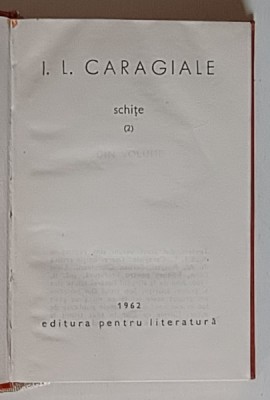 SCHITE , PARTEA A II - A de I. L. CARAGIALE , 1962 *FORMAT REDUS foto