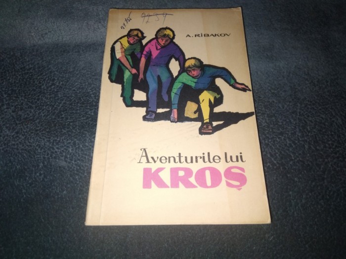 A RIBAKOV - AVENTURILE LUI KROS