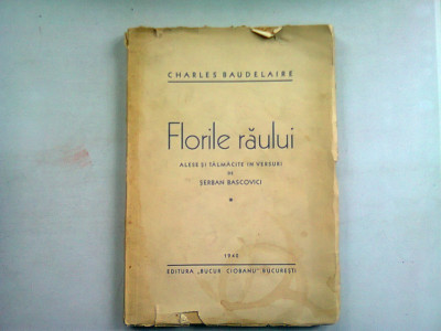 FLORILE RAULUI - CHARLES BAUDELAIRE (cu dedicatia traducatorului) foto