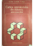 G. Tiru - Cartea operatorului din industria amoniacului (editia 1981)