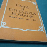 LIMBA SI LITERATURA ROMANA CLASA X EMIL LEAHU 1985