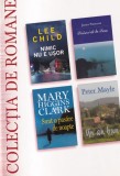 Lee Child, James Patterson, Mary Higgins Clark, Peter Mayle - Nimic nu e usor.