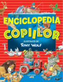 Enciclopedia copiilor ilustrata de Tony Wolf